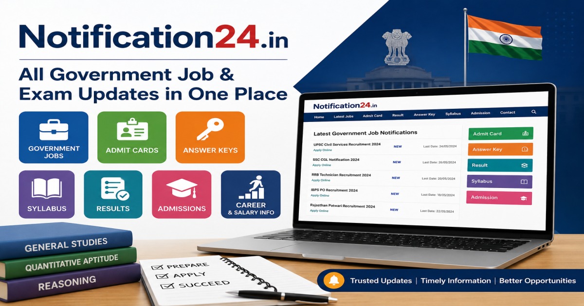 Notification24.in government job and exam updates platform